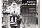 Avui presenten la 2a edició del llibre 'Cambra Agrícola de l'Empordà' als porxos de Can Laporta